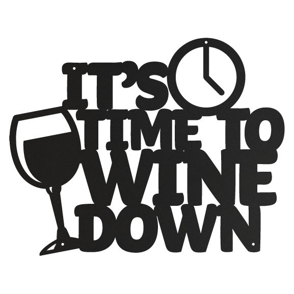 It’s Time to Wine Down